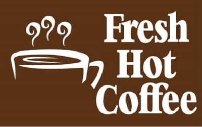 Fresh hot coffee flag 5x3ft